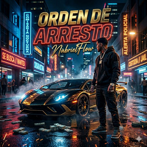 Orden de Arresto by NabrielFlow