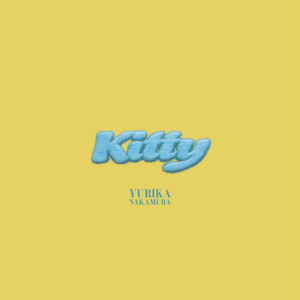 Kitty by 中村ゆりか