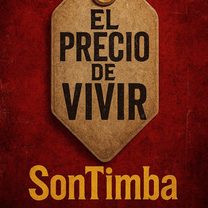 El Precio De Vivir