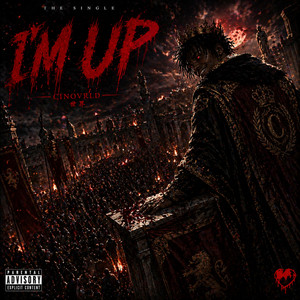 IM UP by CINOVRLD