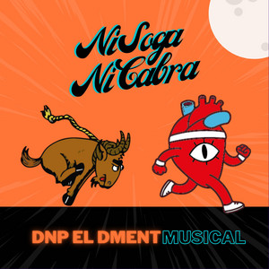 Ni Soga Ni Cabra by Dnp el Dment Musical