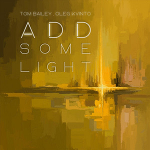 Add Some Light by Oleg Kvinto