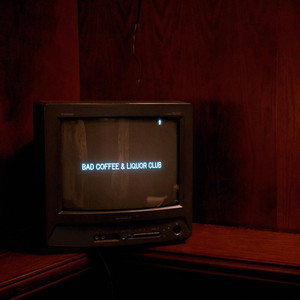 Bad Coffee & Liquor Club by rosemances
