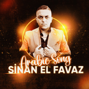 Sinan El Favaz - Arabic Song