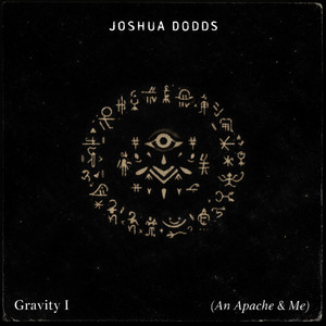 Gravity I (An Apache & Me) artwork