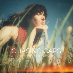 Chasing Cars - Live from VenusWorld by Venus