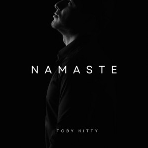 Toby Kitty - Namaste
