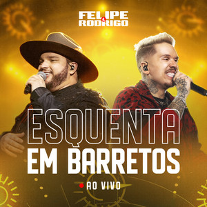 Felipe e Rodrigo - Esquenta Em Barretos