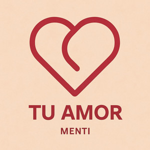 Tu Amor by Menti