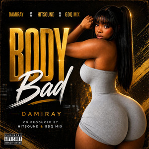 Body bad by Damiray, Hitsound, GDQ mix