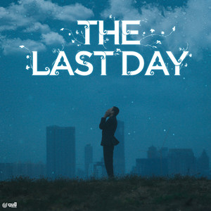 THE LAST DAY by JAYX