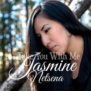 Take You With Me by Jasmine Netsena