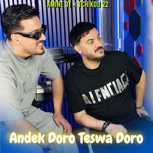 Amine 31 - 3andek Doro teswa doro (feat. Tchikou22)