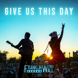 Give Us This Day by Franklin Wall