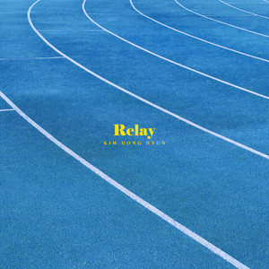 Relay by Kim Dong Hyun