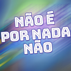 MC Jotabê - Não É por Nada Não