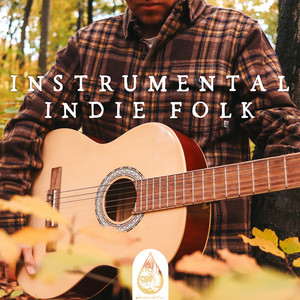 Instrumental Indie Folk Vol. 4 (alexrainbirdMusic)