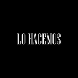 Lo hacemos by Nato Beatz