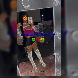 El Afanoso - La Balita V1 (Lupita)