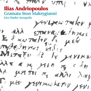 Gramata Ston Makrygianni: Live Under Acropolis album