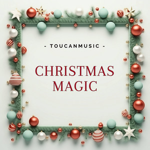 ToucanMusic - Christmas Magic