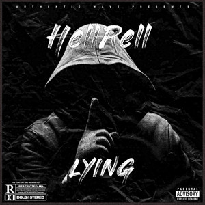 Lying by Hell Rell