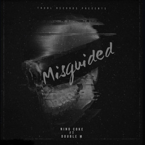 Misguided