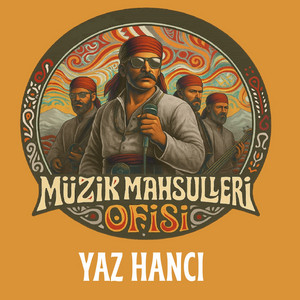 Yaz Hancı by Müzik Mahsülleri Ofisi