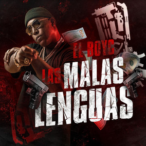 El Boys C - Las Malas Lenguas