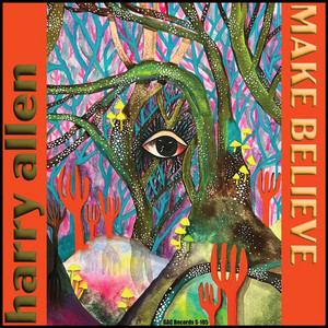 Make Believe by Harry Allen