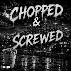 CHOPPED & SCREWED by TA30