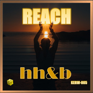Reach - R&R Dub by HH&B
