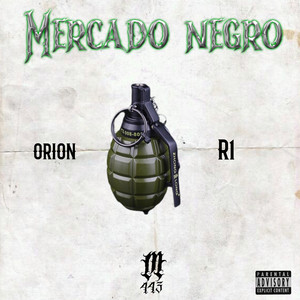 Orion - Mercado Negro (feat. R1)