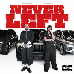 RJMrLA — Never Left (2026)