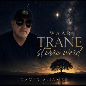 Waar Trane sterre word by David.A.James