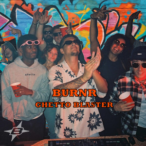 Ghetto Blaster by BURNR