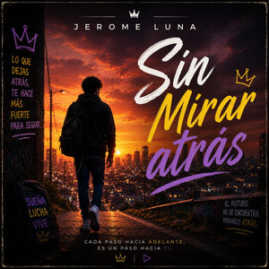Sin mirar atrás by Jerome Luna