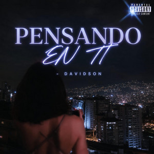 PENSANDO EN TI by DAVIDSON