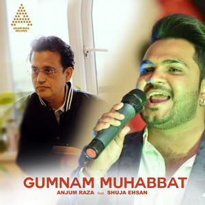 Gumnam Muhabbat (feat. Shuja Ehsan)