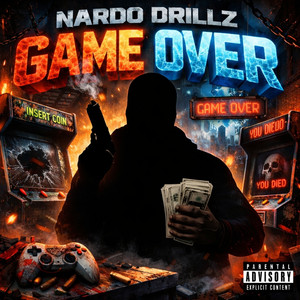 Game Over by Nardo Drillz
