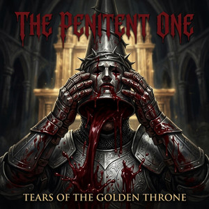 Tears of the Golden Throne by The Penitent One