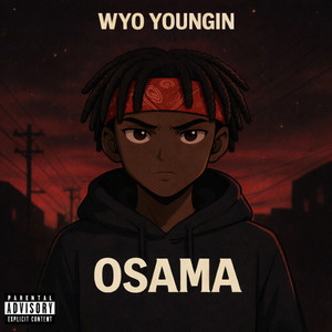 Osama by Wyo Youngin