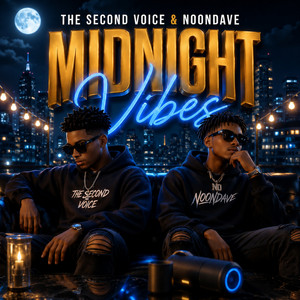 Midnight Vibes by The Second Voice, NoonDave