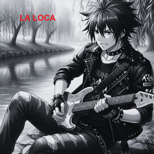 La Loca by chamakita mas na
