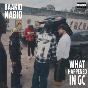 WHAT HAPPENED IN GC (feat. Nabio)