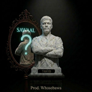 Sawaal by Yashh