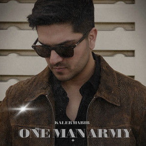 ONE MAN ARMY by Kaler Habib