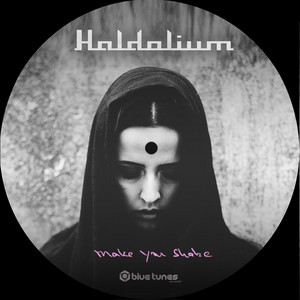 Make You Shake by Haldolium