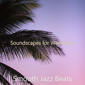 Soundscapes for Weekends album