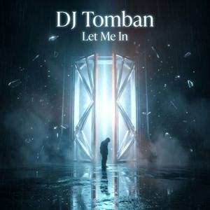 Let you in by Dj Tomban